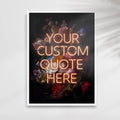 VINTAGE FLORAL NEON CUSTOM QUOTE PRINT - Personalized Art with Soul
