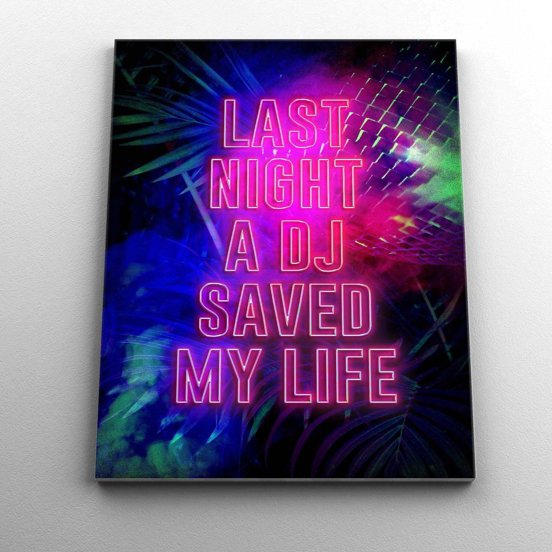 Last Night a DJ Saved My Life" Print | Vibrant Tropical Disco Art