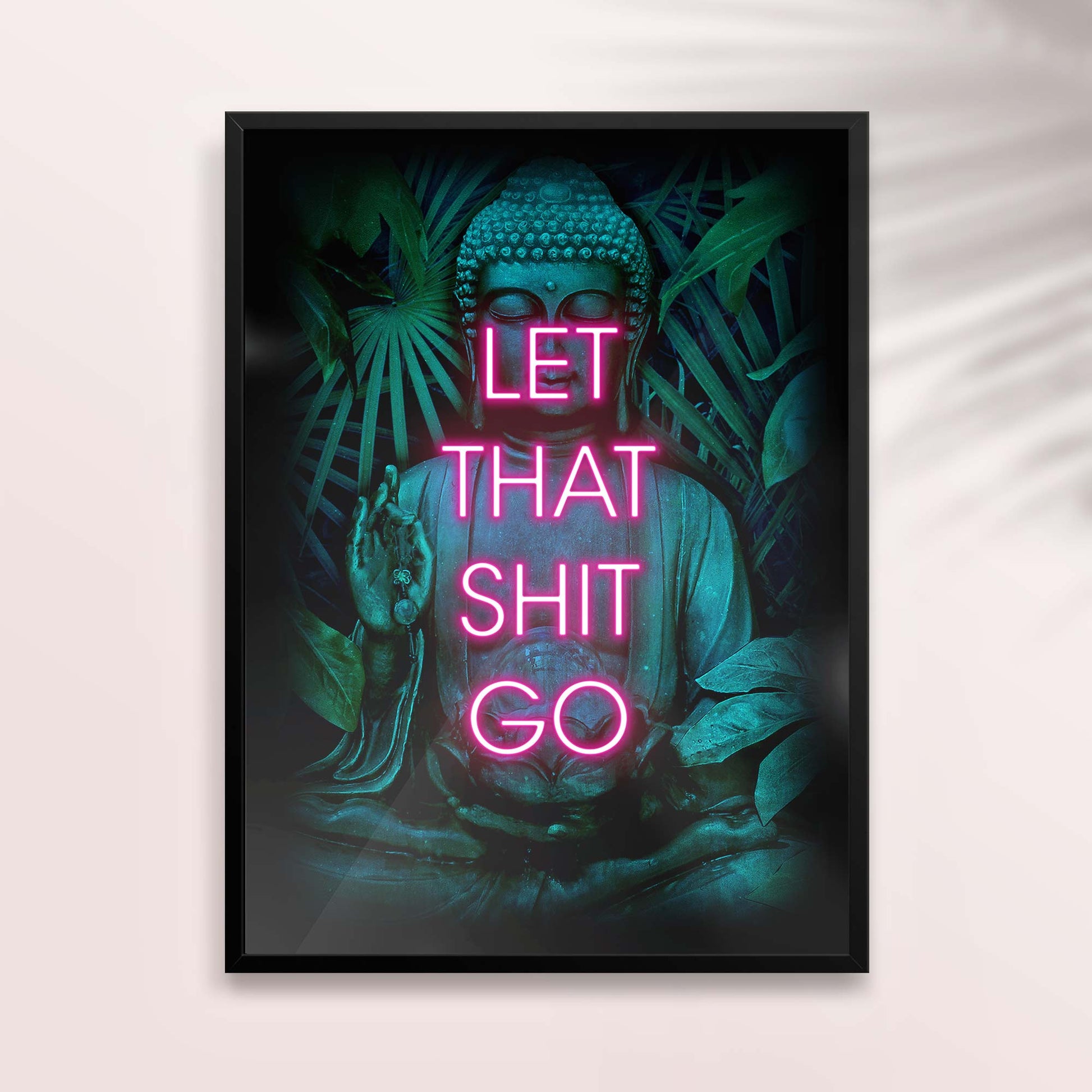 "Let That Shit Go" Print | Zen Humor Art for Any Space