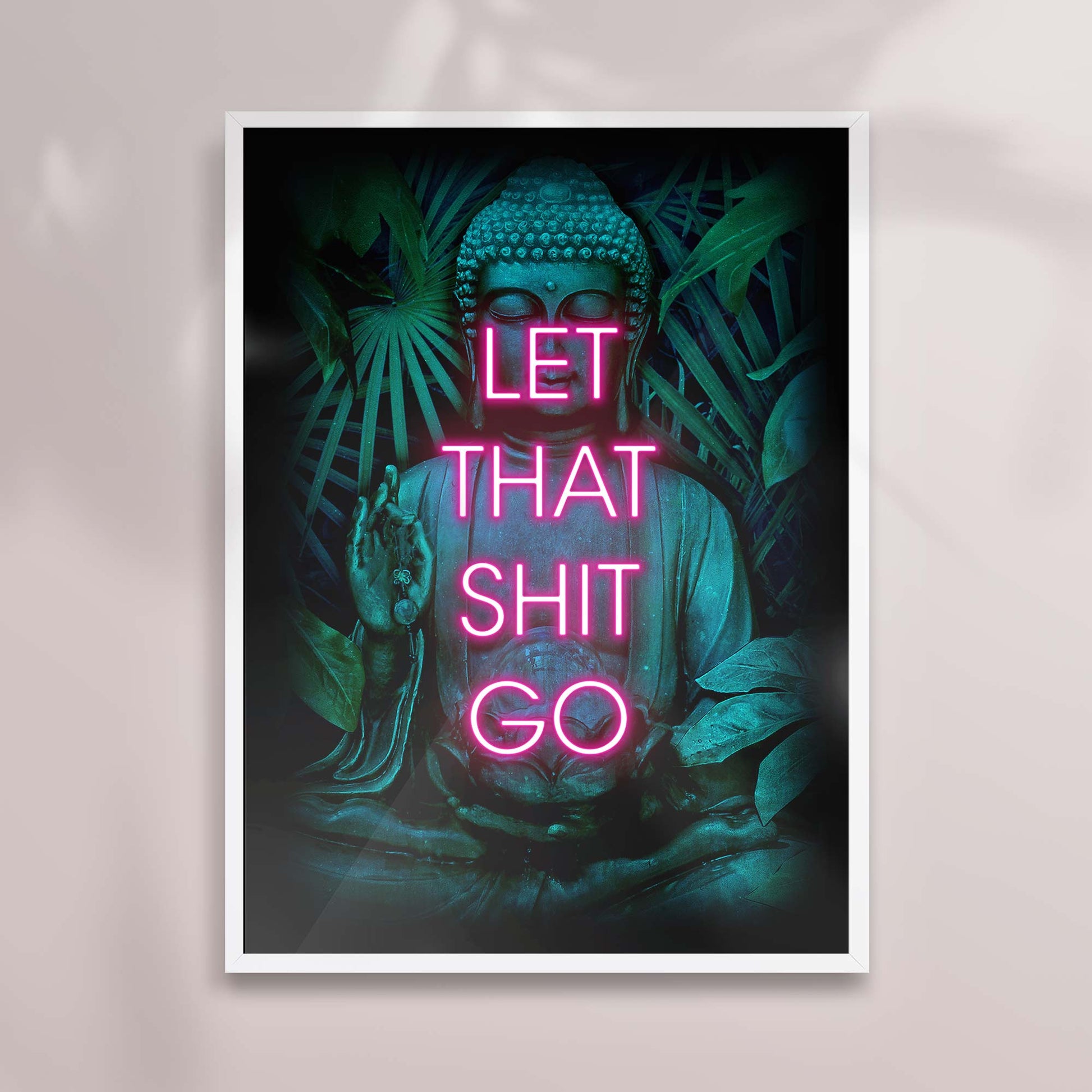 "Let That Shit Go" Print | Zen Humor Art for Any Space