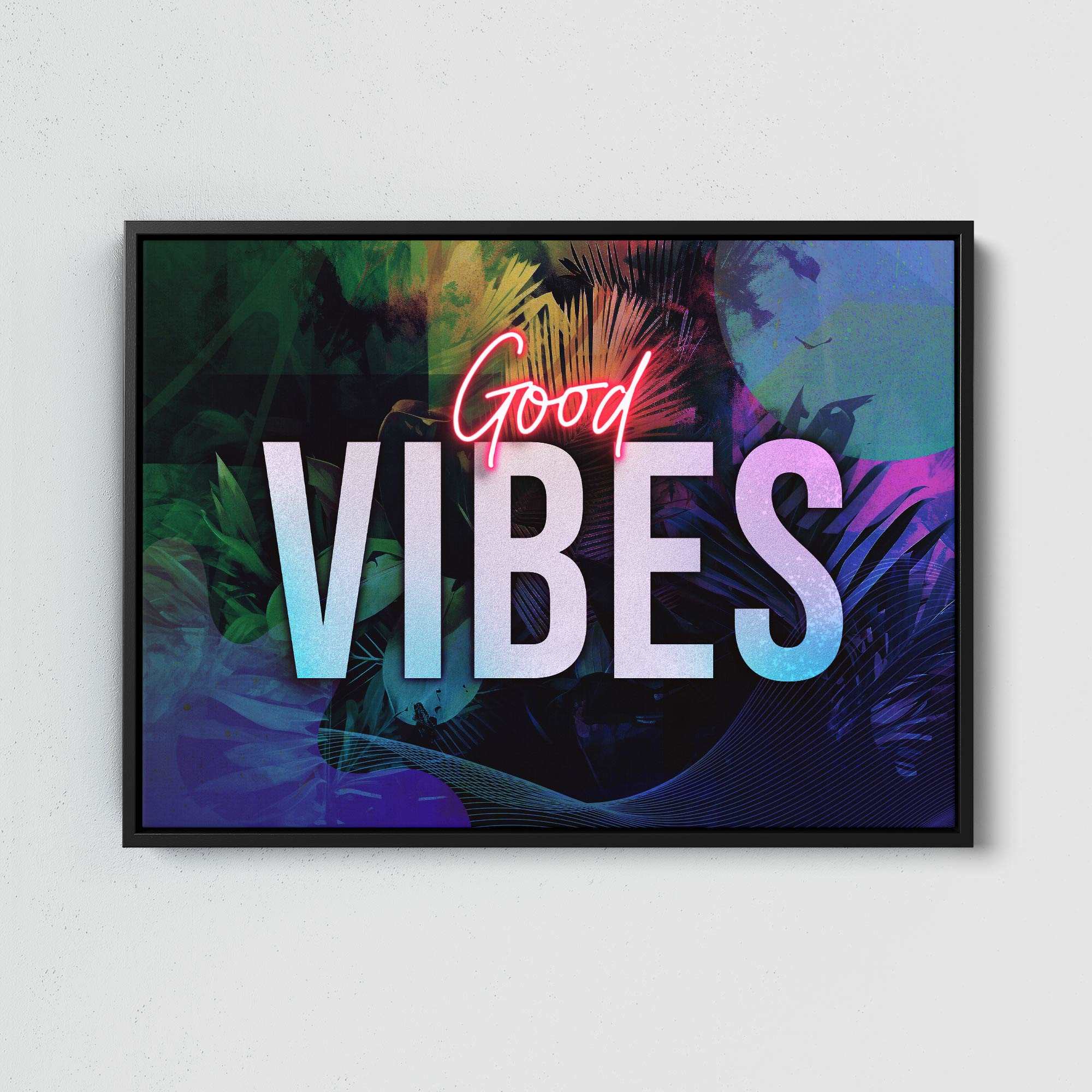 Good Vibes Print | Uplifting Wall Art for a Positive Space