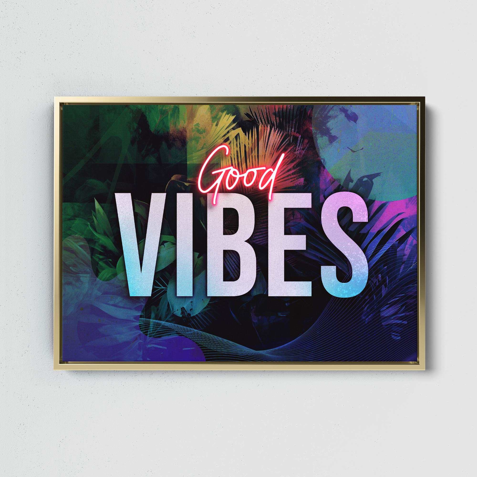 Good Vibes Print | Uplifting Wall Art for a Positive Space