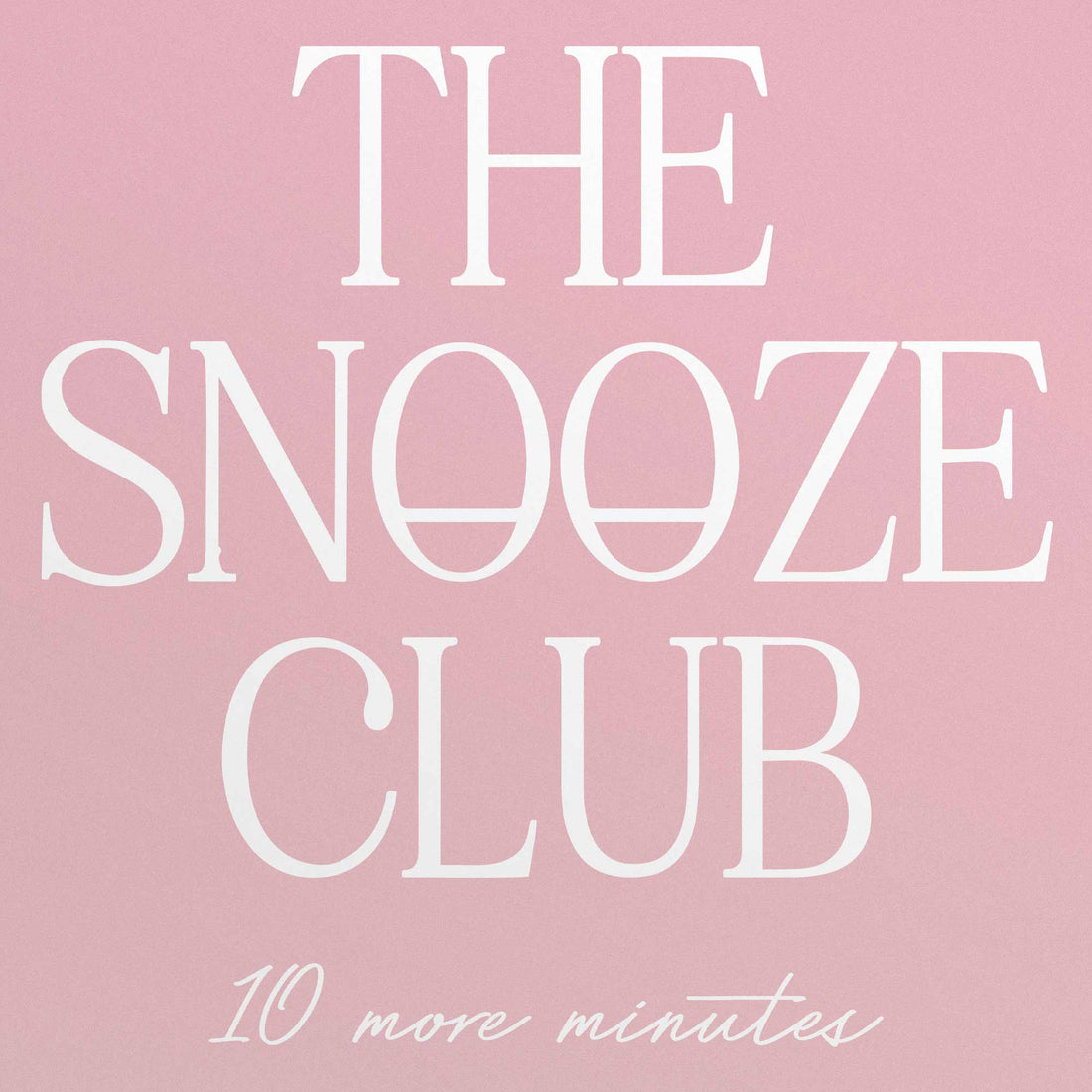 THE SNOOZE CLUB PRINT