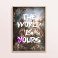 THE WORLD IS OURS PRINT - Rococo Opulence Meets Bold Street Art