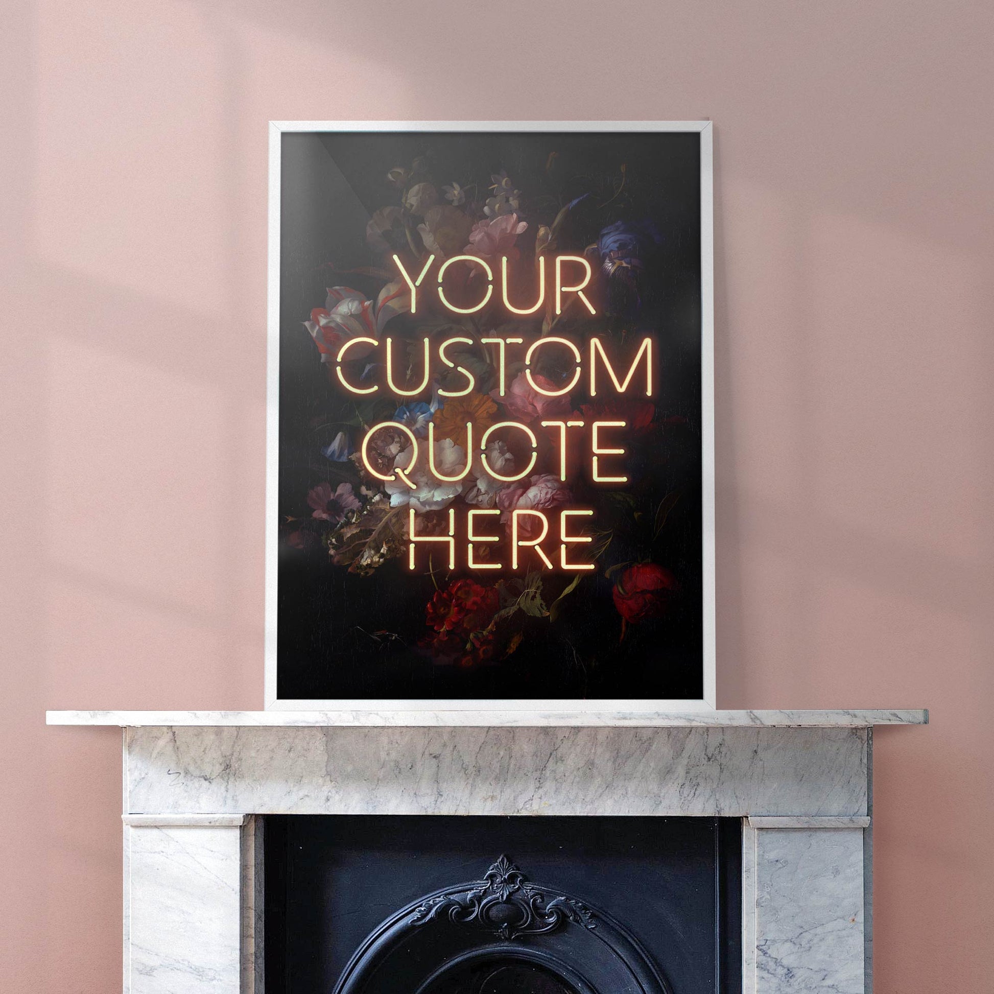 VINTAGE FLORAL NEON CUSTOM QUOTE PRINT - Personalized Art with Soul
