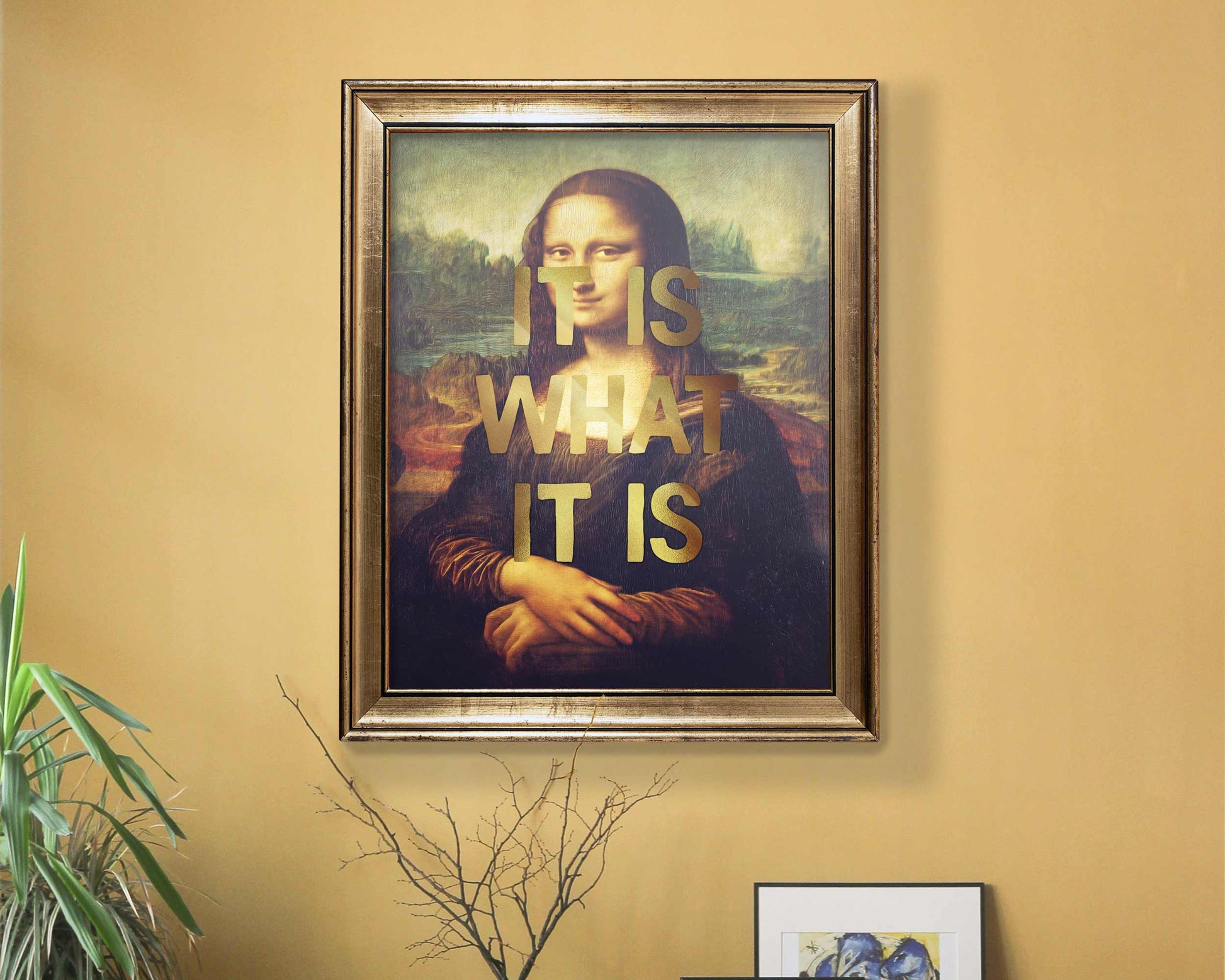 "It Is What It Is" Print | Mona Lisa Art with Gold Foil Graffiti