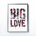 BIG LOVE FLORAL PRINT - Afterhours Gallery 