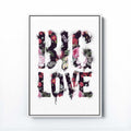 BIG LOVE FLORAL PRINT - Afterhours Gallery 