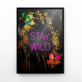 Stay Wild wall art