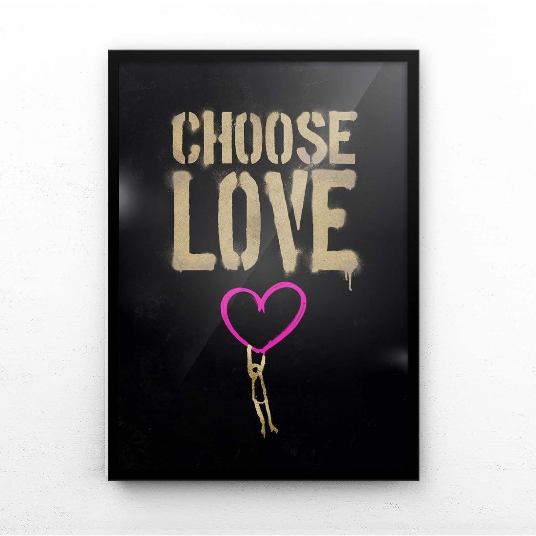 Choose Love Print - Inspirational Wall Art for Your Home