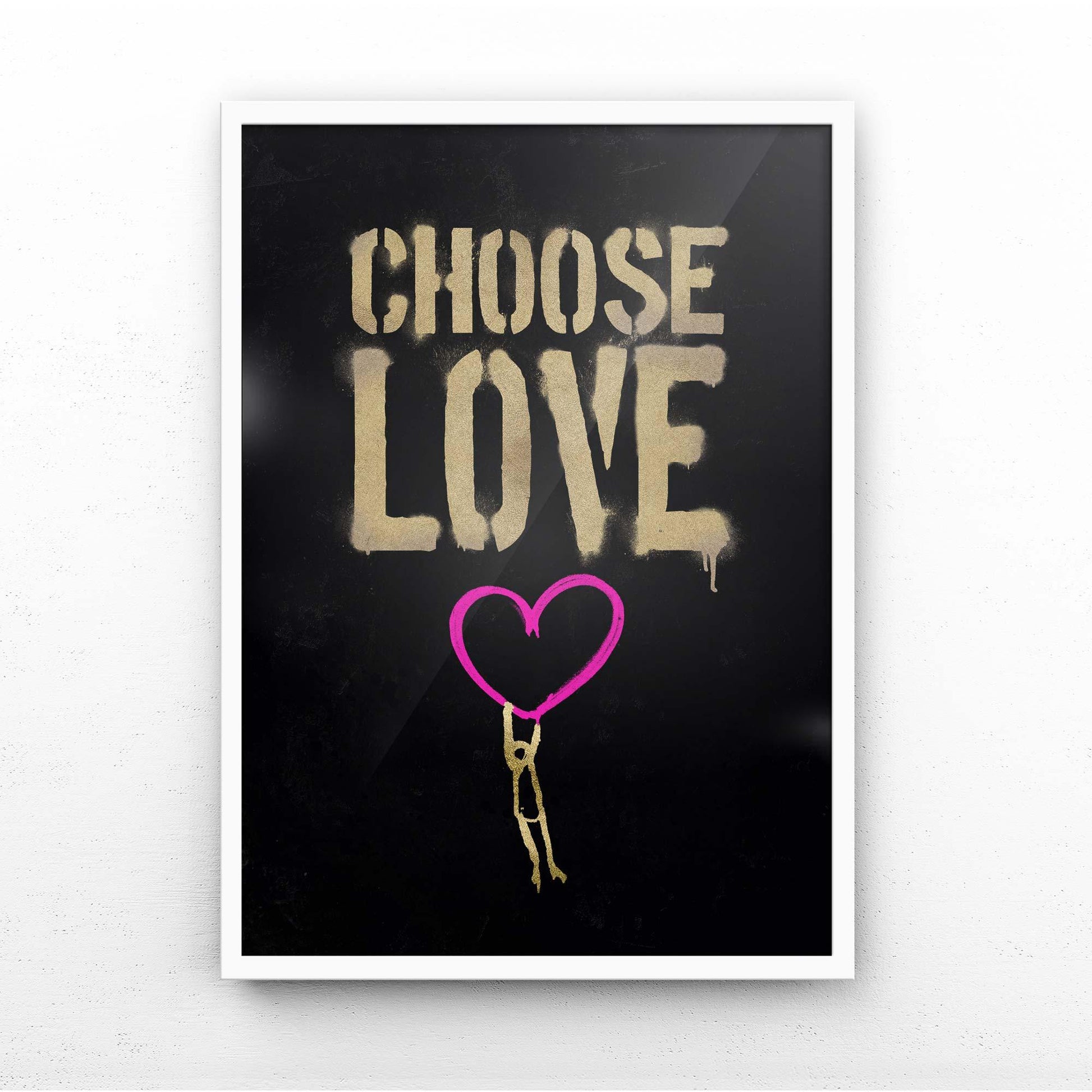 Choose Love Print - Inspirational Wall Art for Your Home