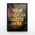 Abstract Pattern Neon Quote Print | Motivational Wall Art