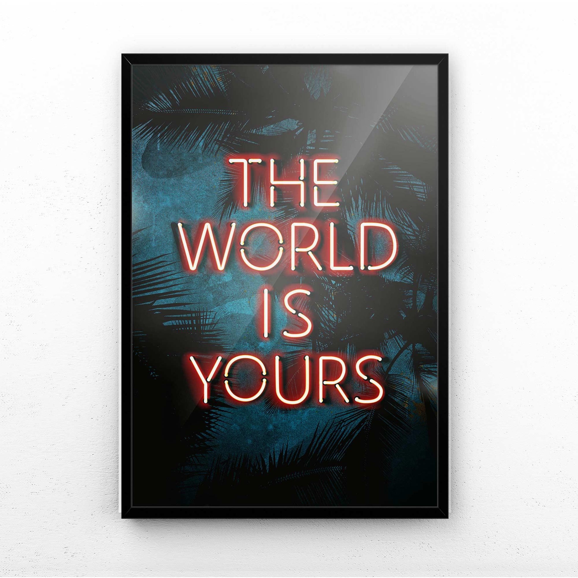 THE WORLD IS YOURS PRINT - Scarface-Inspired Tropical Art