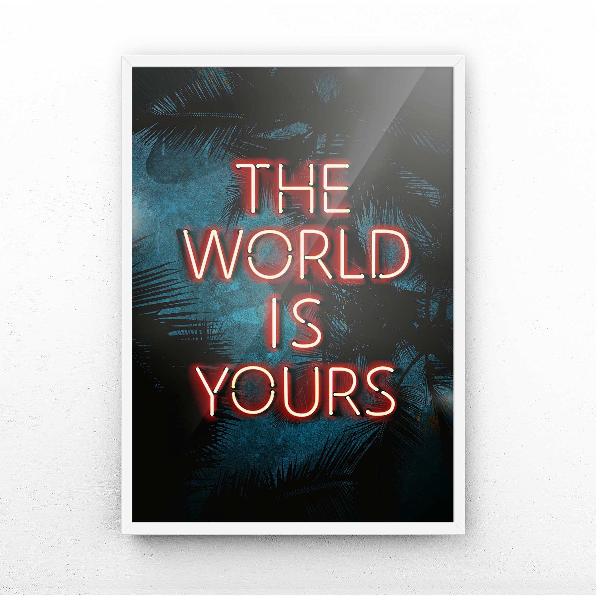 THE WORLD IS YOURS PRINT - Scarface-Inspired Tropical Art